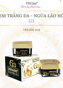 G3 Kem Trắng da Mờ các dấu hiệu lão hóa da NEW
