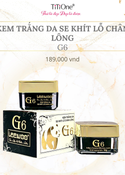 Kem Trắng da se khít lỗ chân lông G6