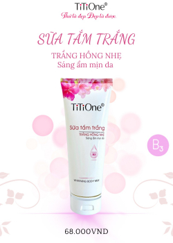 Sữa Tắm Trắng Da Toàn Thân TiTiOne - Tuýp 200G